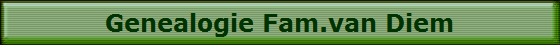 Genealogie Fam.van Diem